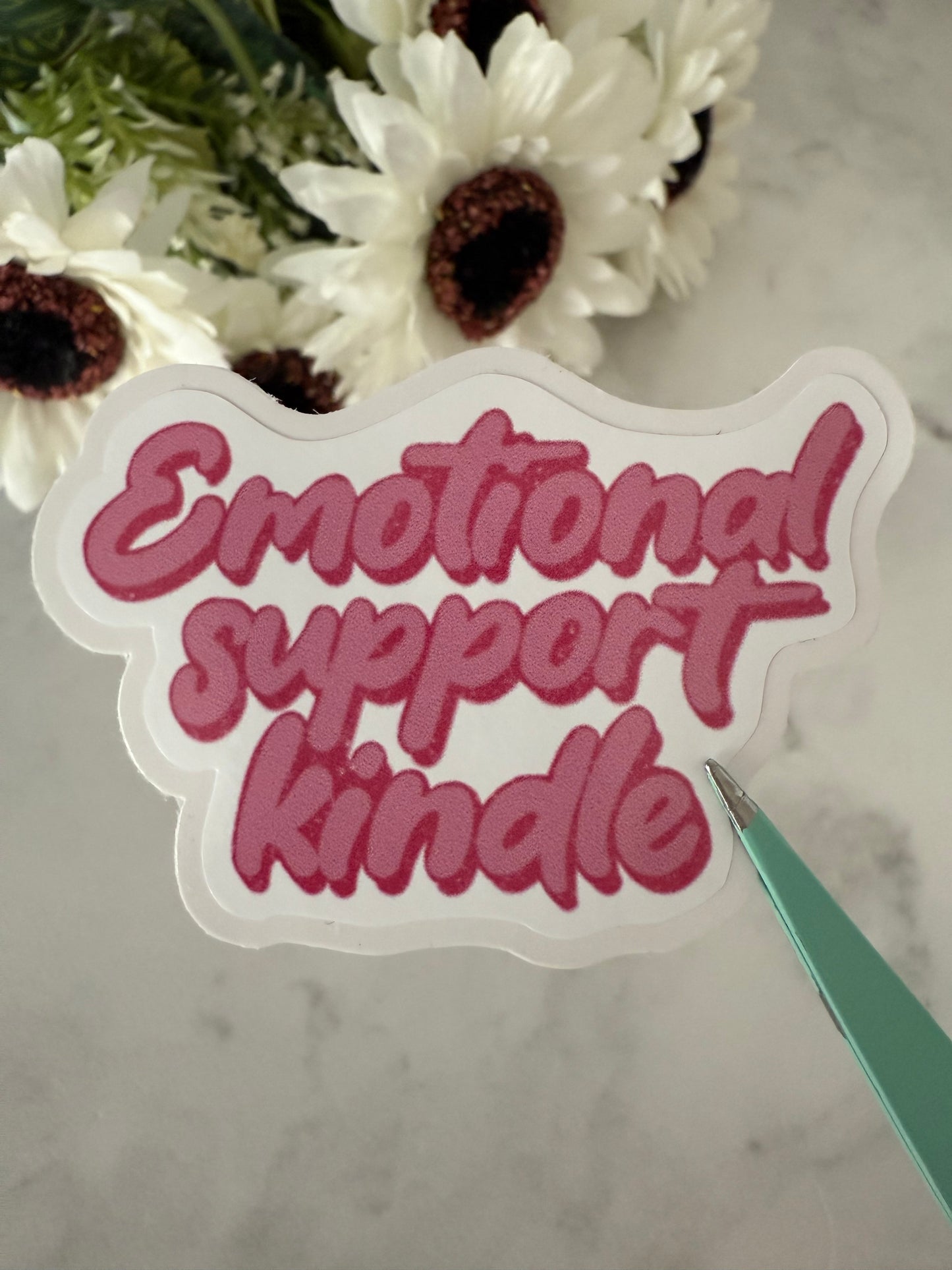 Emotional Support Kindle Sticker