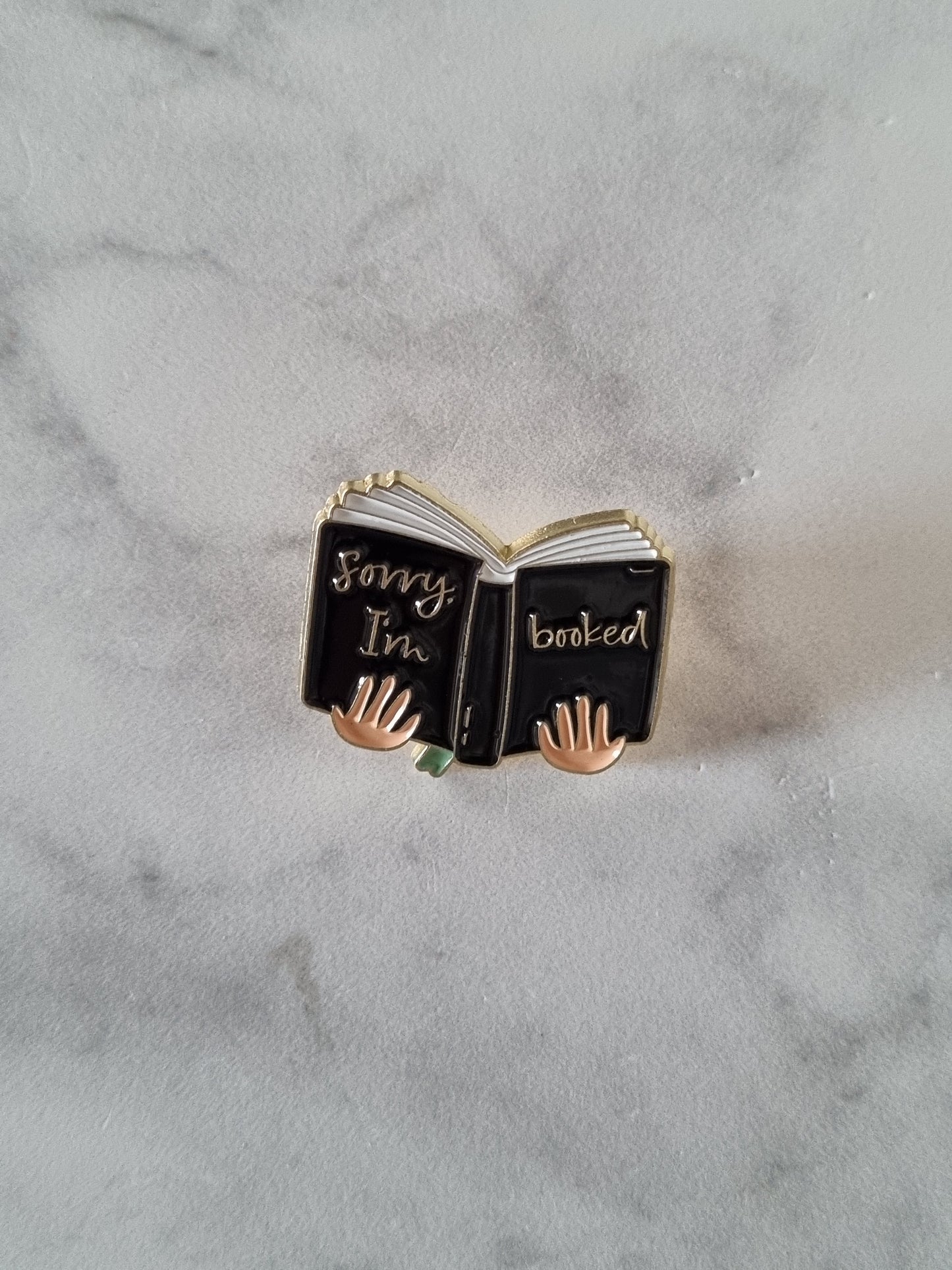 Sorry I'm Booked Enamel Pin Badge