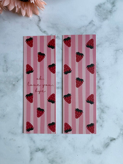OKAY LOVE YOU BYE BOOKMARK