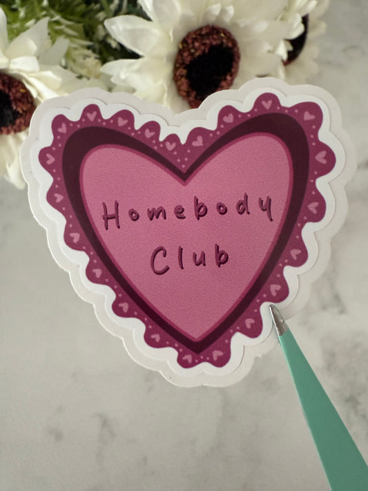 Homebody Club Sticker